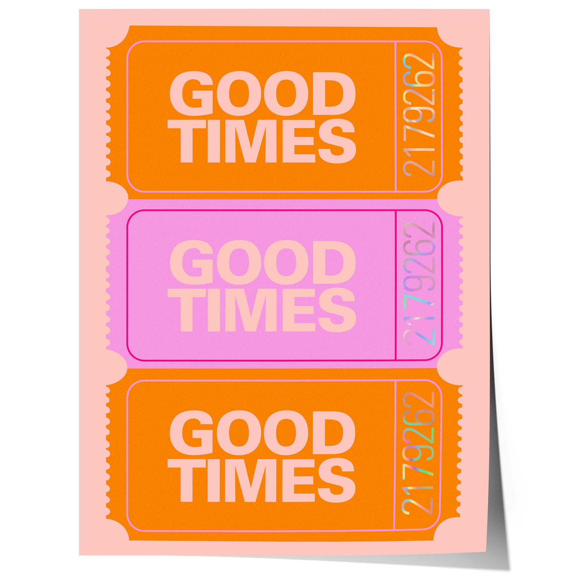 Good Times Poster · Colorful Ticket Design · Retro Gradient Typography Art · Modern Aesthetic Wall Decor · Moderne Wandkunst · Print ohne Rahmen
